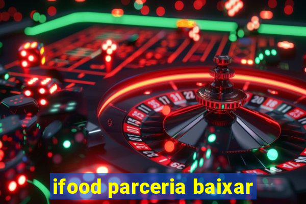 ifood parceria baixar